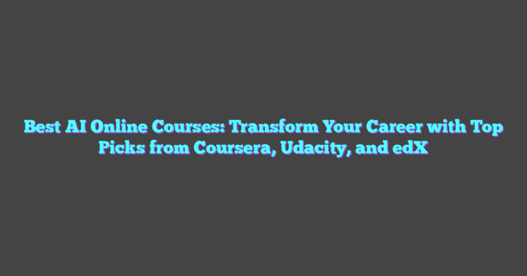 Best AI Online Courses: Transform Your Career With Top Picks From ...